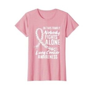 Port & Company Lung Cancer Awareness In This Family Nobody Fights Alone Pink M